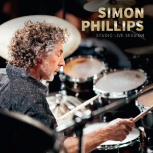 Simon Phillips - Studio Live Session