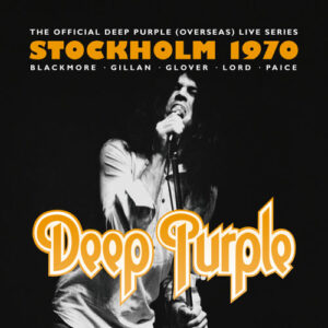 Deep Purple - Live In Stockholm 1970 (Master Tape)